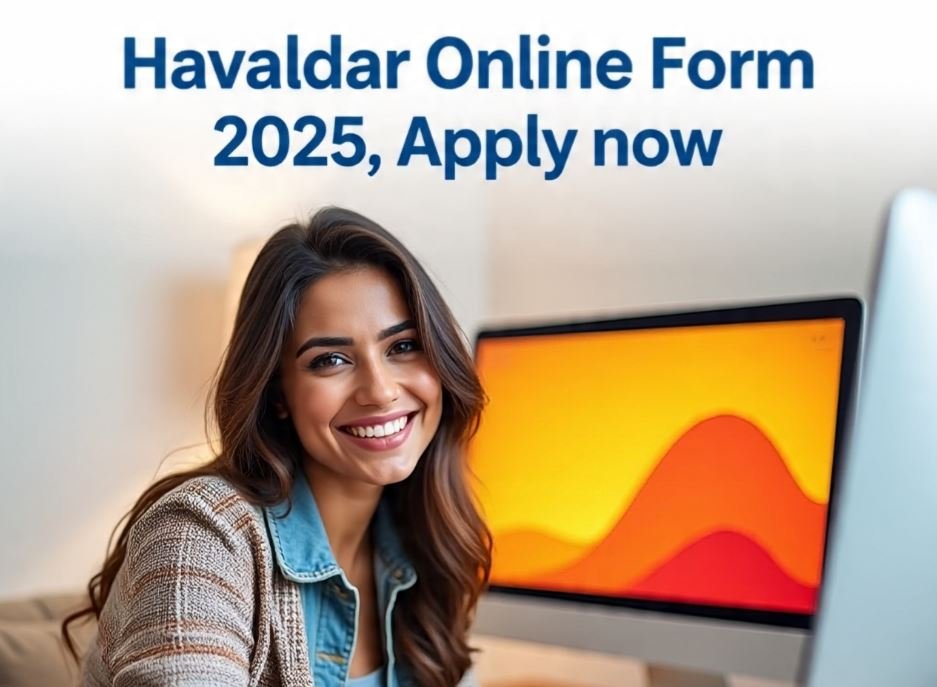 Havaldar Online Form 2025
