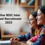 Bihar BSSC Inter Level Recruitment 2025