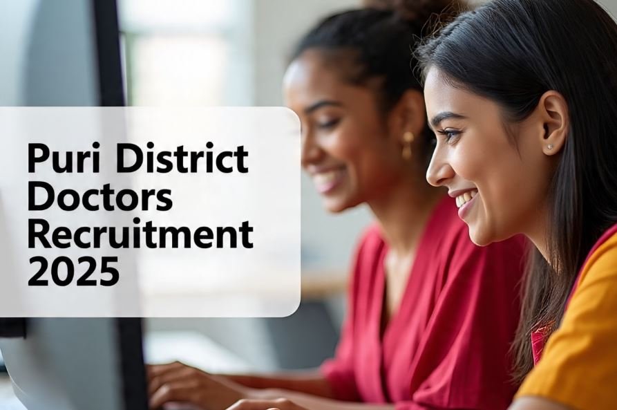 Puri District Doctors Recruitment 2025