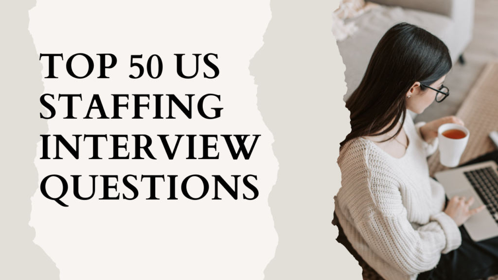 US staffing interview question