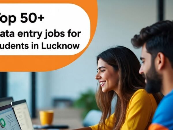 Data Entry Operator Jobs in Lucknow