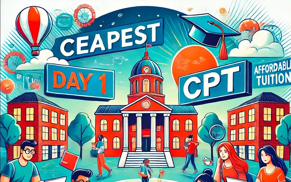 cheapest day 1 cpt universities