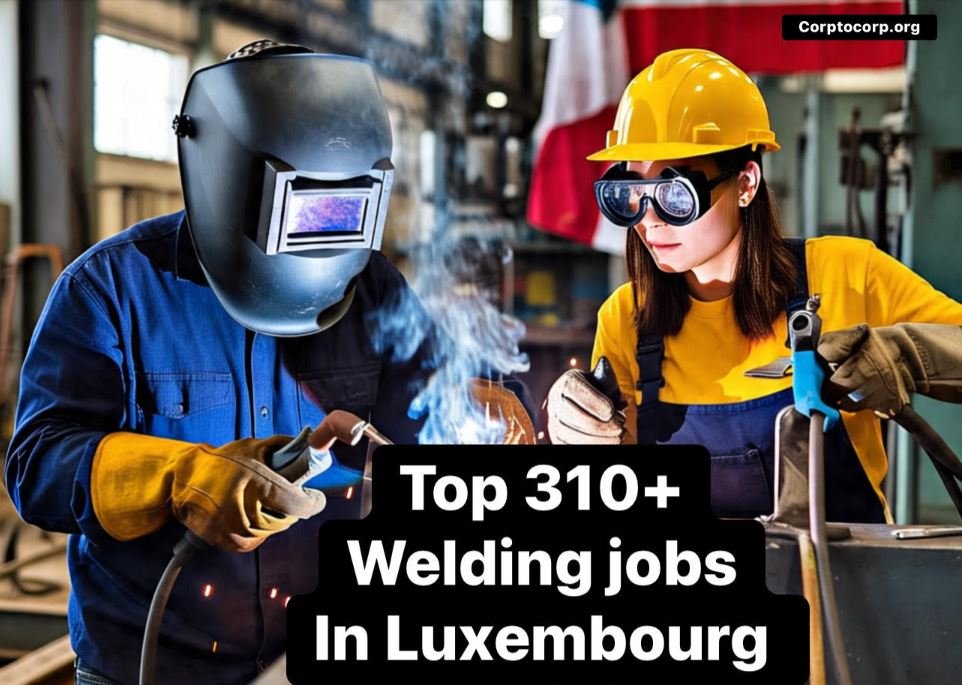 Welding Jobs in Luxembourg