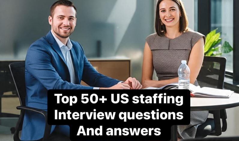 us staffing interview questions and answers