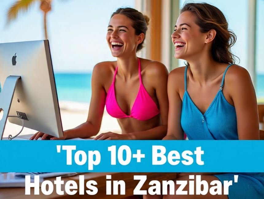 Best Hotels in Zanzibar
