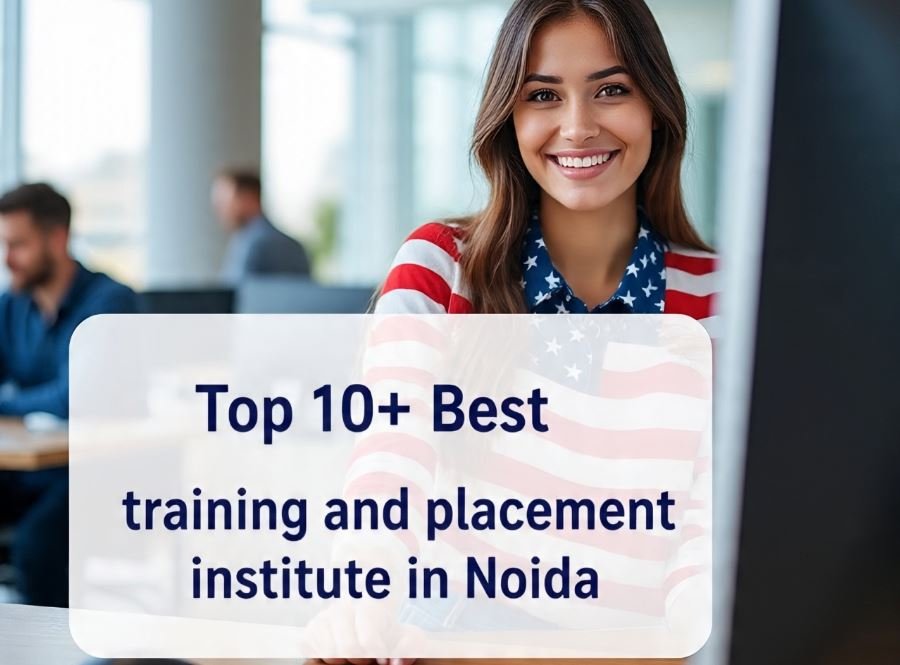 Best training and placement institute in Noida
